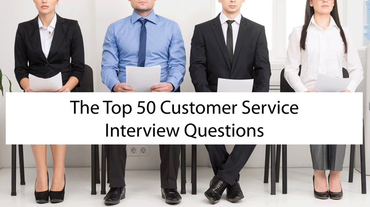Top 50 Customer Service Interview Questions With Answers