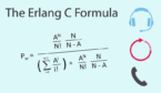 The Erlang C Formula