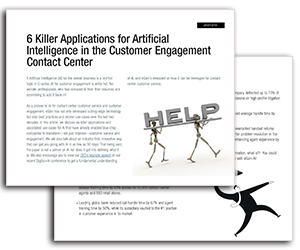 An egain white paper on 6 killer applications for artifical intelligence in the customer engagement contact centre
