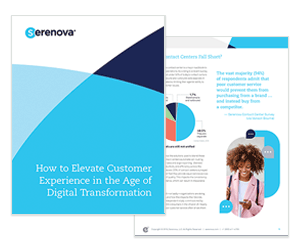 Serenova White paper on how to elevate customer experience in the age of digital transformation