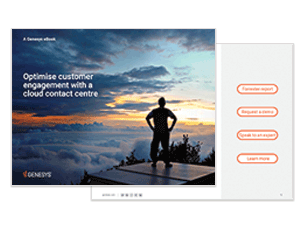Genesys whitepaper on 'optimise customer engagement with a cloud contact centre