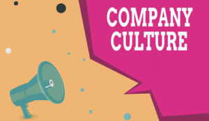 A picture of a megaphone that says "company culture"