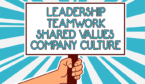 A picture of a company culture sign