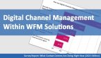 How are Digital Channels Managed with Your WFM Solution?