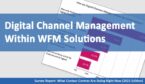 How are Digital Channels Managed with Your WFM Solution?