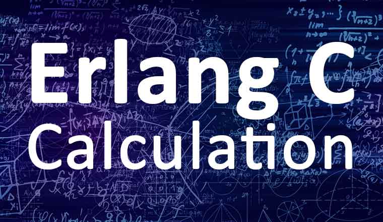 Erlang C Calculation written on Mathematical Background