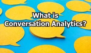 What is Conversation Analytics?