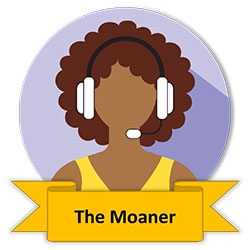 The Moaner - Types of Toxic Employee - Kim Ellis
