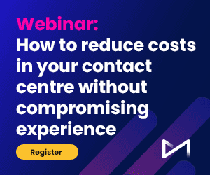 MaxContact How to reduce costs in your contact centre without compromising experience