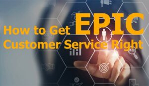 Getting EPIC Customer Service Right Video Cover