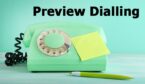 What Is a Preview Dialler?