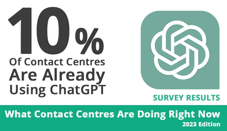 how many contact centres are using chatgpt survey results