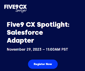 Five9 CX Spotlight: Salesforce Adapter event banner