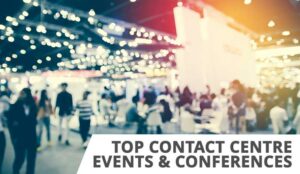 Contact centre events and conferences