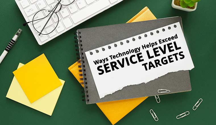 Ways Technology Helps Exceed Service Level Targets on paper