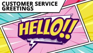 Comic style hello with the words customer service greeting messages