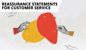 Reassurance Statements for Customer service