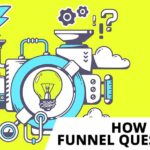Illustration of a funnel and question marks - with the words funnel questions