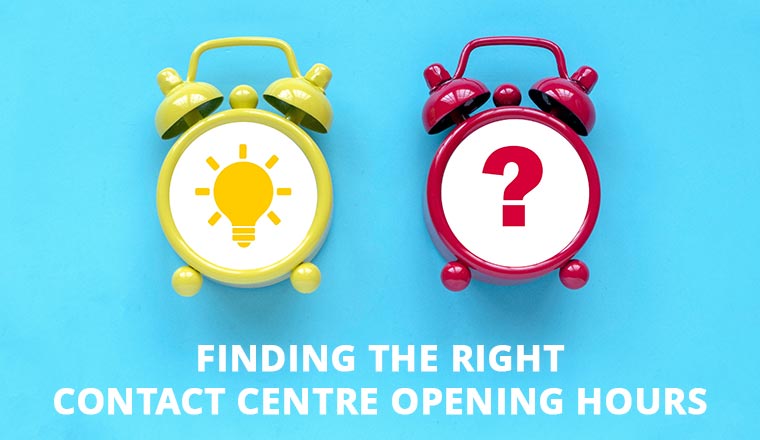 The Right Contact Centre Opening Hours with two clocks with a question mark and lightbulb