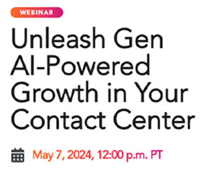 Unleash Gen AI-Powered Growth in Your Contact Center webinar banner