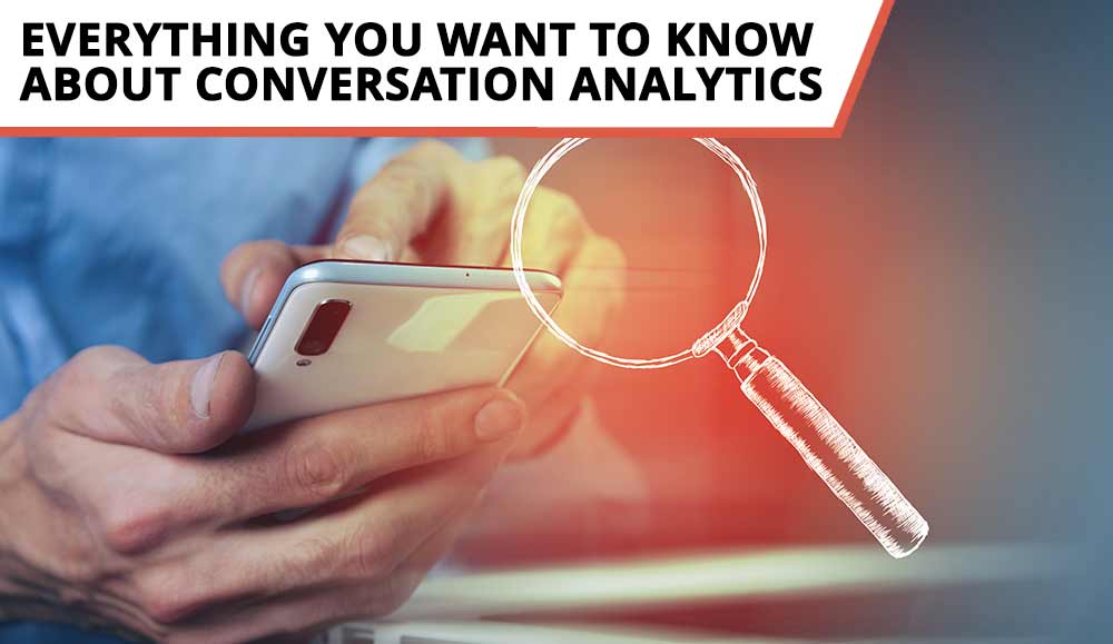Conversation analytics concept with person holding phone and a magnifying glass