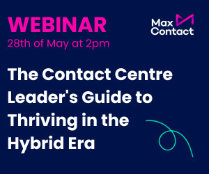 thumbnail advert promoting event The Contact Centre Leader’s Guide to Thriving in the Hybrid Era – Webinar