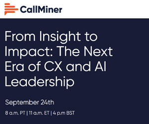 From Insight to Impact: The Next Era of CX and AI Leadership - CallMiner webinar image