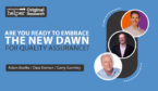 Are You Ready to Embrace the New Dawn for Quality Assurance?