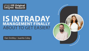 Is Intraday Management Finally About to Get Easier?