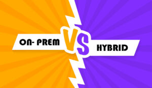 On-Prem vs Hybrid concept