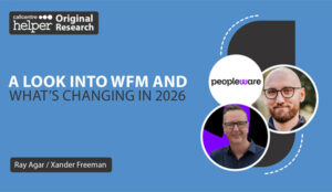A Look into WFM and What’s Changing in 2026