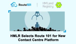 HMLR Selects Route 101 for New Contact Centre Platform featured image