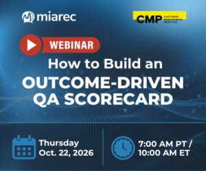 How to Build an Outcome-Driven QA Scorecard – Webinar