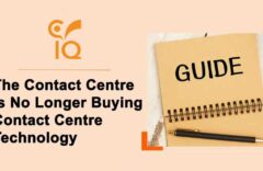 The Contact Centre Is No Longer Buying Contact Centre Technology