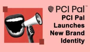 PCI Pal Launches New Brand Identity