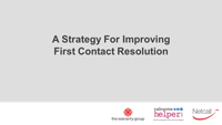 Webinar Slides: Improving First Contact Resolution by Richard Farrell and Andrew Walker