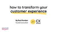  Paul Pember slides from Transform CX webinar
