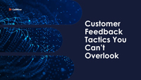 Jason McKay Customer Feedback Tactics Webinar Slides